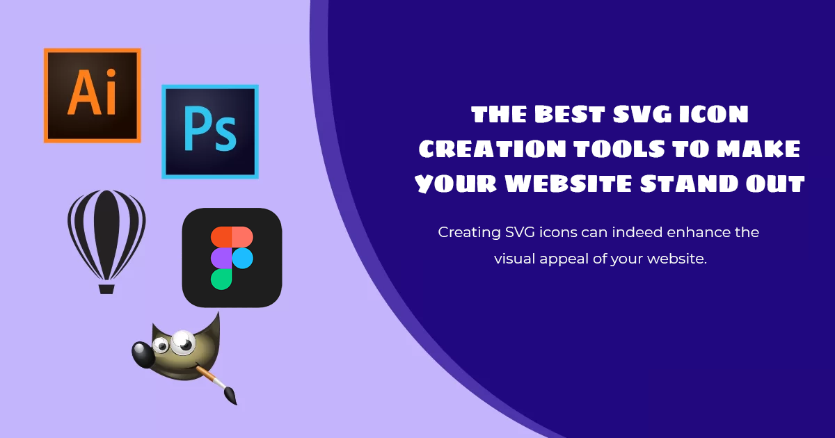 The Best SVG Icon Creation Tools to Make Your Website Stand Out